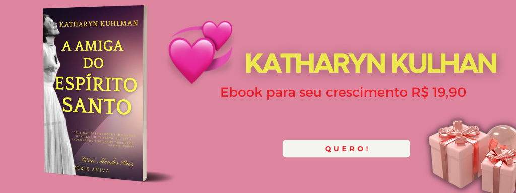 Destaque 4 - Katharyn Kuhlman