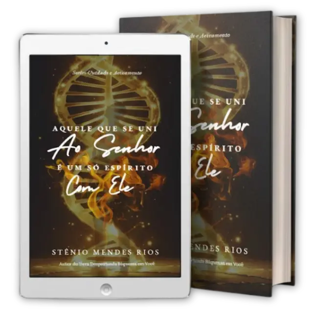 Livro Aquele que se une ao Senhor  é um só Espírito com Ele